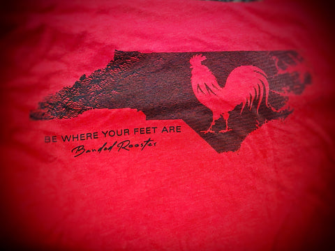 Be Where Your Feet Are - North Carolina - Banded Rooster
